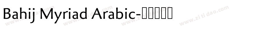 Bahij Myriad Arabic字体转换
